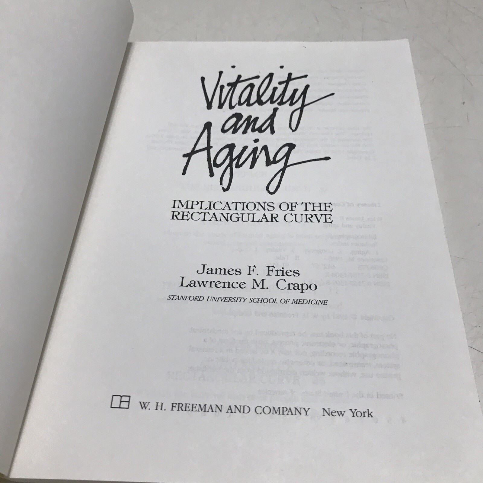 Vitality and Aging : Implications of the Rectangular Curve by Lawrence M. Crapo
