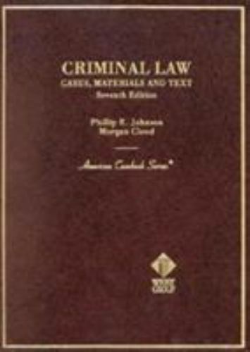 Criminal Law (American Casebook Series) by Johnson, Phillip, Cloud, A.