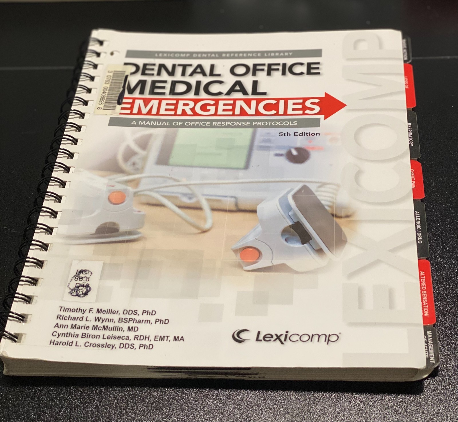 Dental Office Medical Emergencies 5th Edition – Spiral-bound – Timothy F Meiller