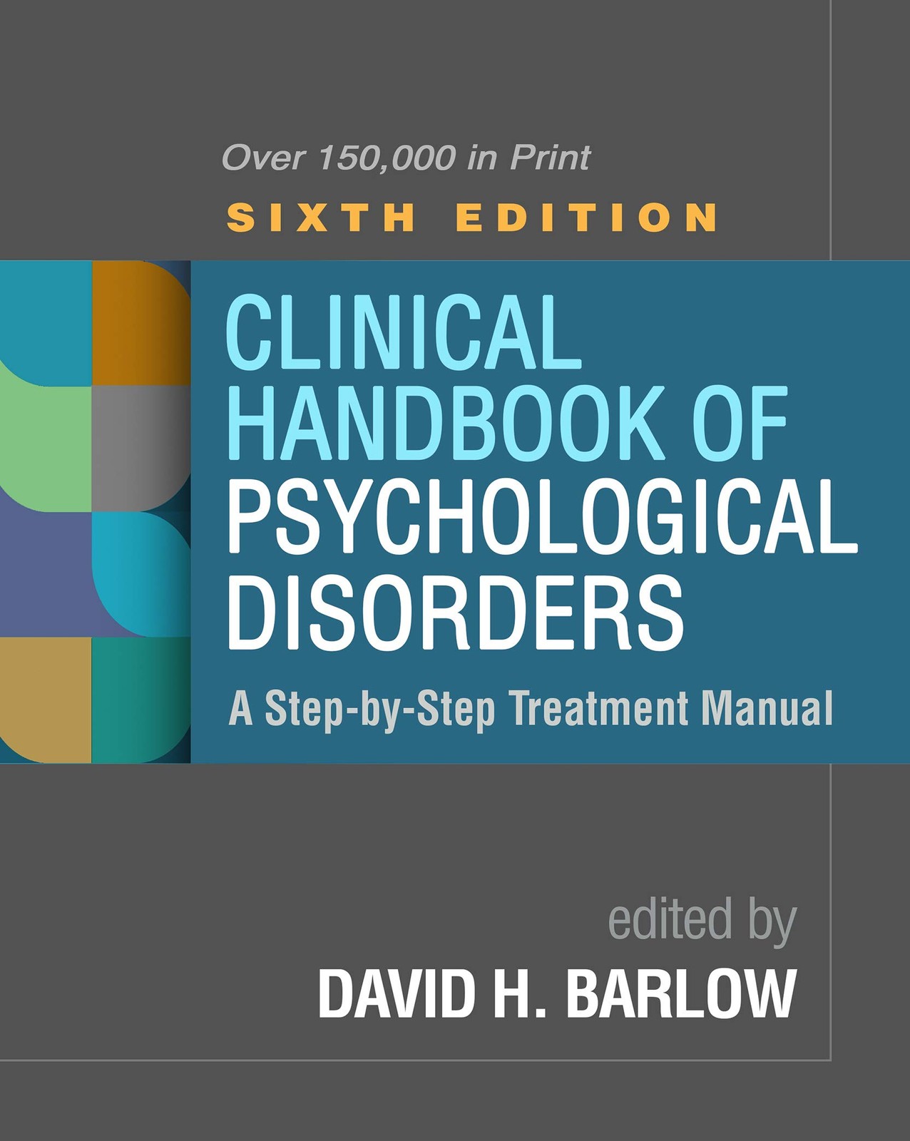 Clinical Handbook of Psychological Disorders: A Step-by-Step Treatment Manua…