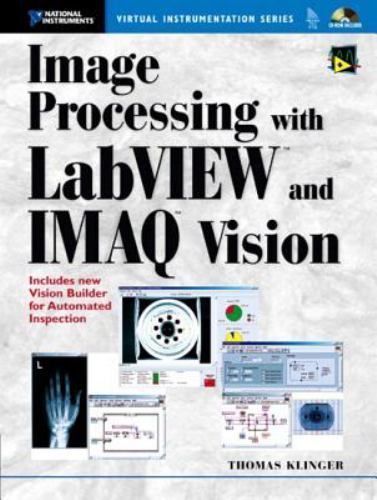 Image Processing with Labview and Imaq Vision (National Instruments Virtual …
