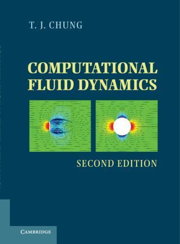 Computational Fluid Dynamics, Chung, T. J., Very Good Book