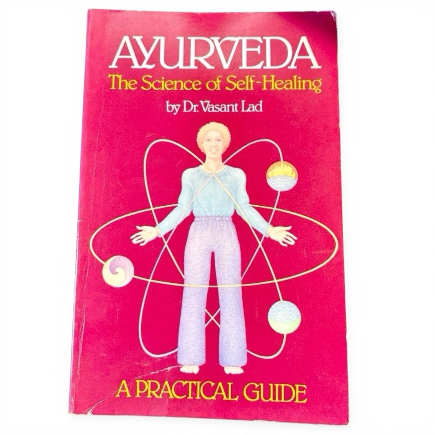 Ayurveda Science of Self Healing Vasant Lad Paperback Practical Guide 1985
