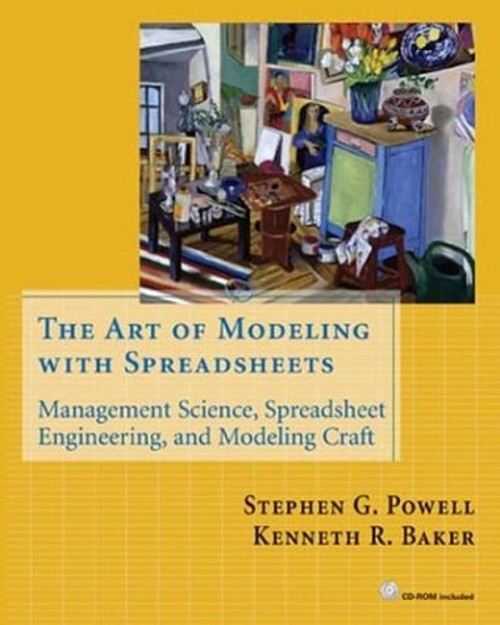 The Art of Modeling with Spreadsheets : Management Science, Sprea