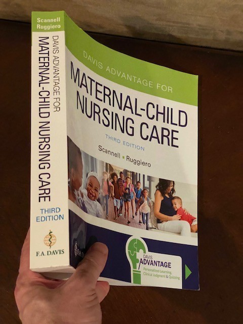 Davis Advantage Maternal-Child Nursing Care – Scannell & Ruggiero – NICE CLEAN !