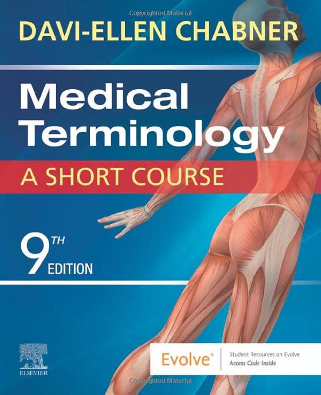 Medical Terminology: A Short Course – paperback Chabner BA MAT, Davi-Ellen