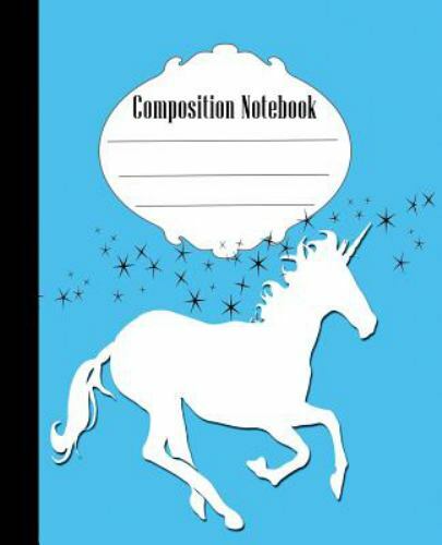 Composition Not: Fun Unicorn Composition Not Wide Ruled 7.5 x 9.25 in, 100 pa…