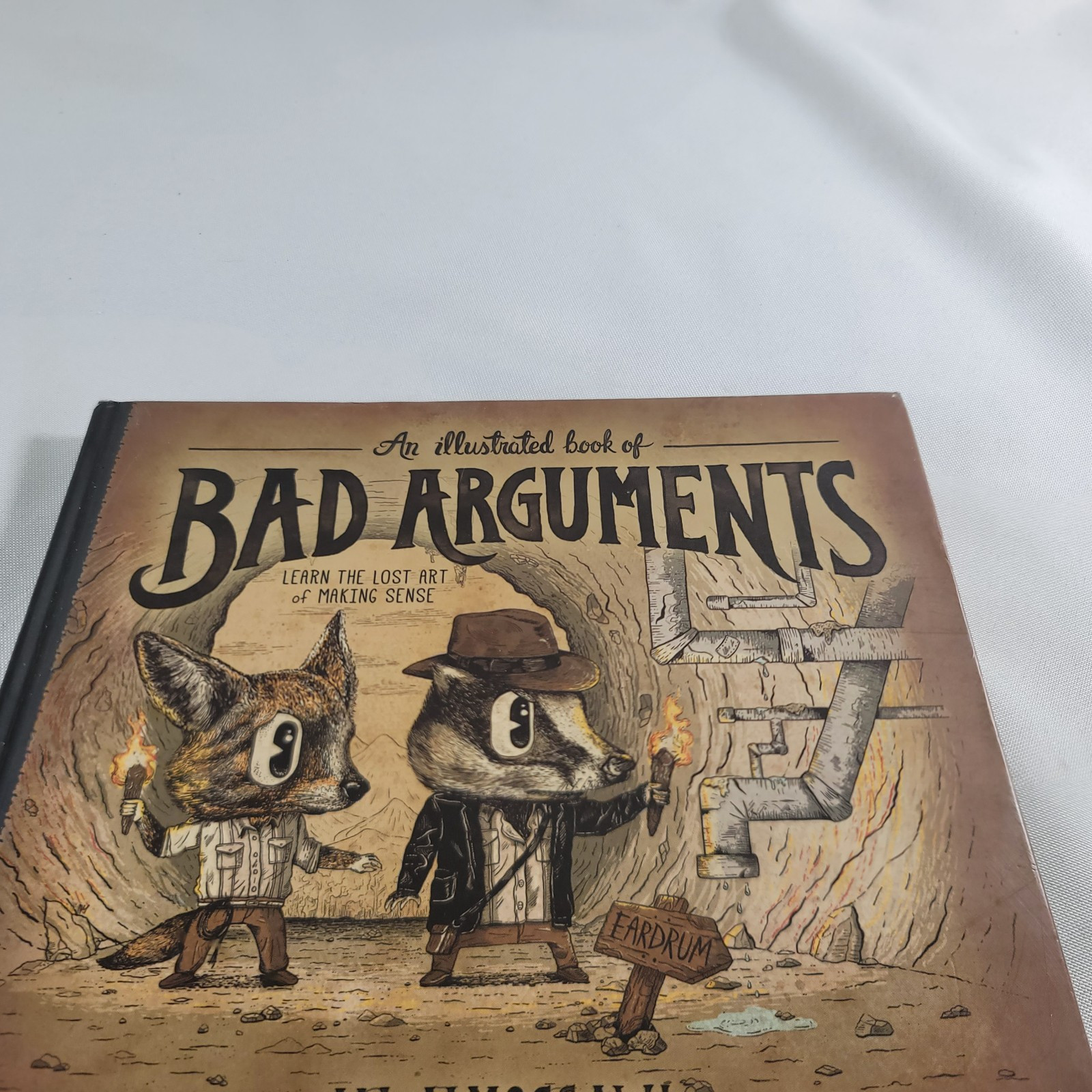 An Illustrated Book of Bad Arguments (by Ali Almossawi) hardcover, humor