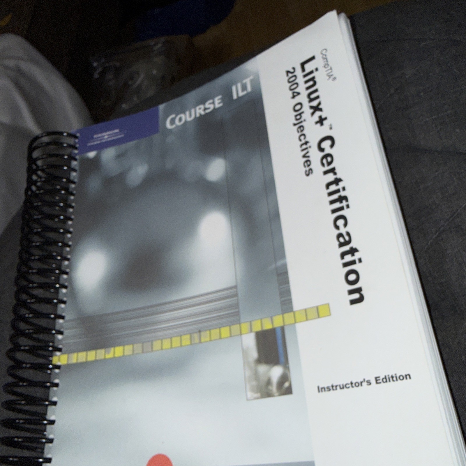 THOMSON COURSE TECHNOLOGY COURSE ILT LINUX + CERTIFICATION INSTRUCTOR’S EDITION