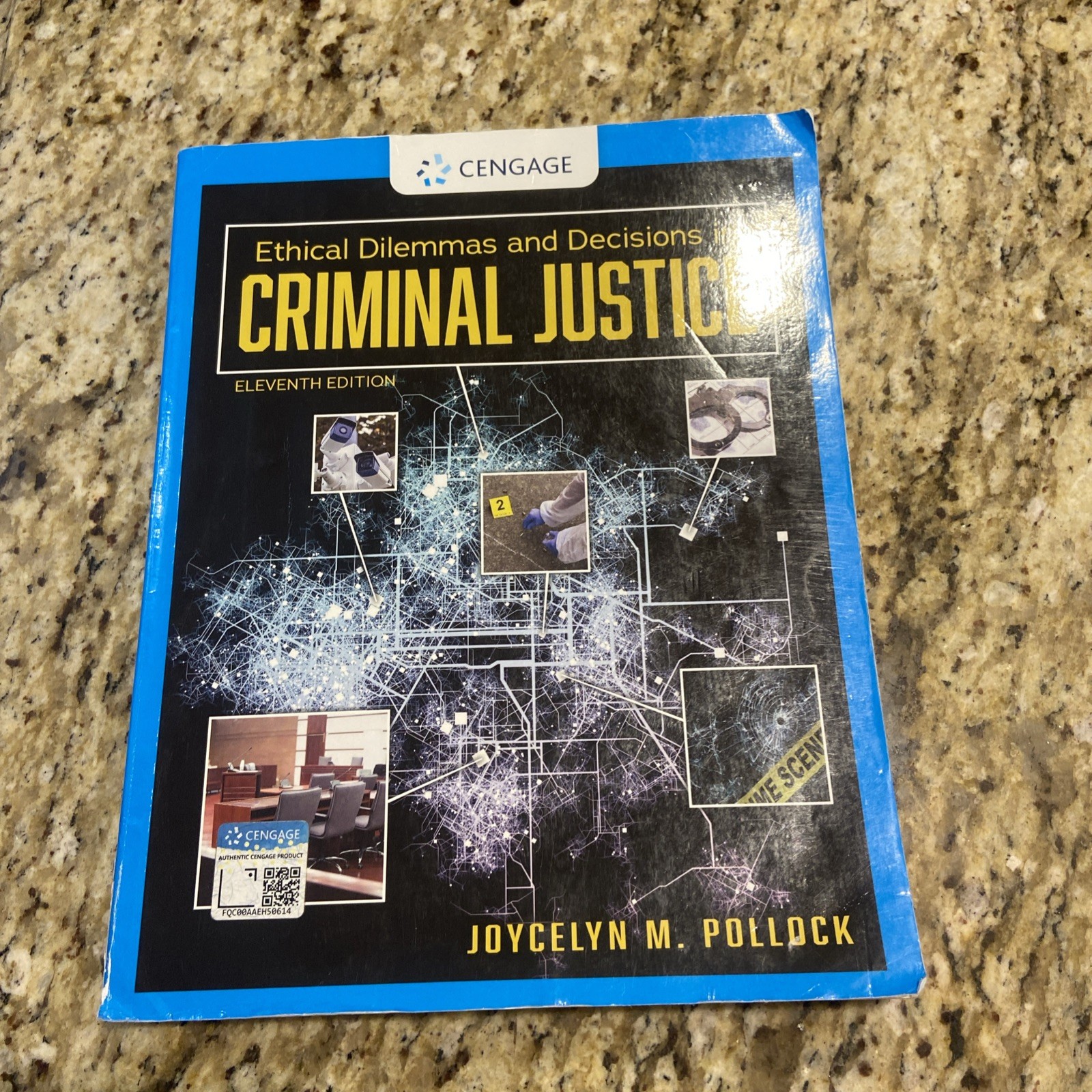 Ethical Dilemmas and Decisions in Criminal Justice 11th Edition Cengage Pollock