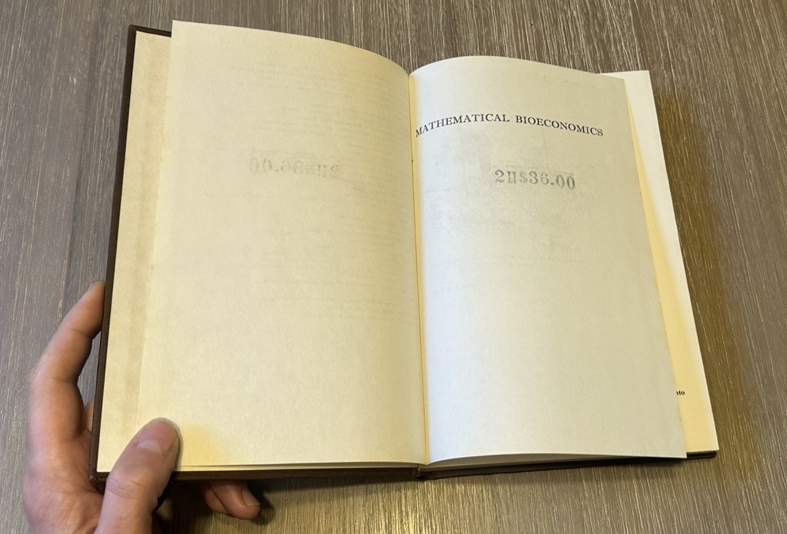 Mathematical Bioeconomics: Management of Renewable Resources by Colin Clark 1976
